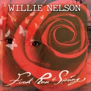 Album Willie Nelson - First Rose of Spring