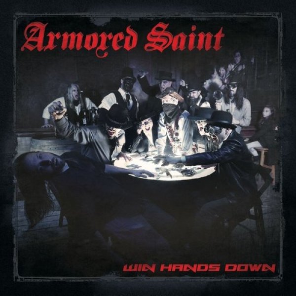 Album Armored Saint - Win Hands Down