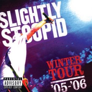 Album Slightly Stoopid - Winter Tour 