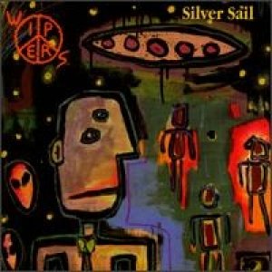 Album Wipers - Silver Sail