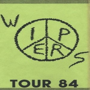Album Wipers - Wipers Tour 84