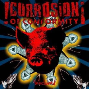 Album Corrosion of Conformity - Wiseblood
