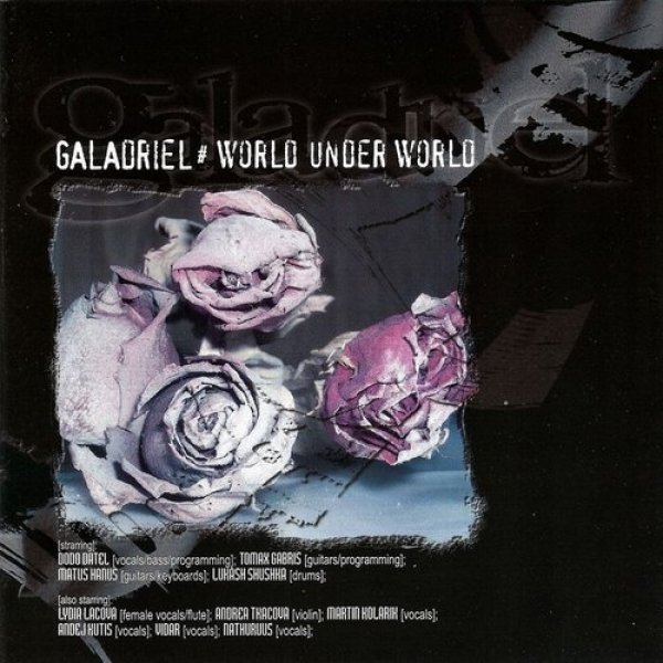 Galadriel World Under World, 2008