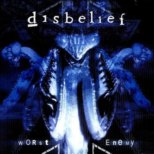Album Disbelief - Worst Enemy