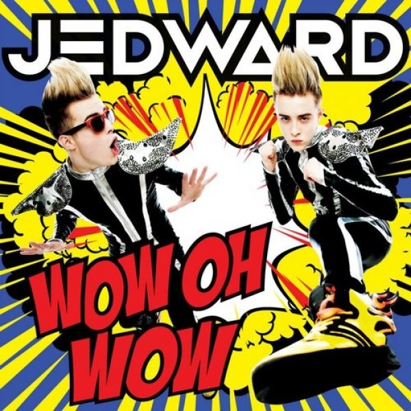 Album Jedward - Wow Oh Wow