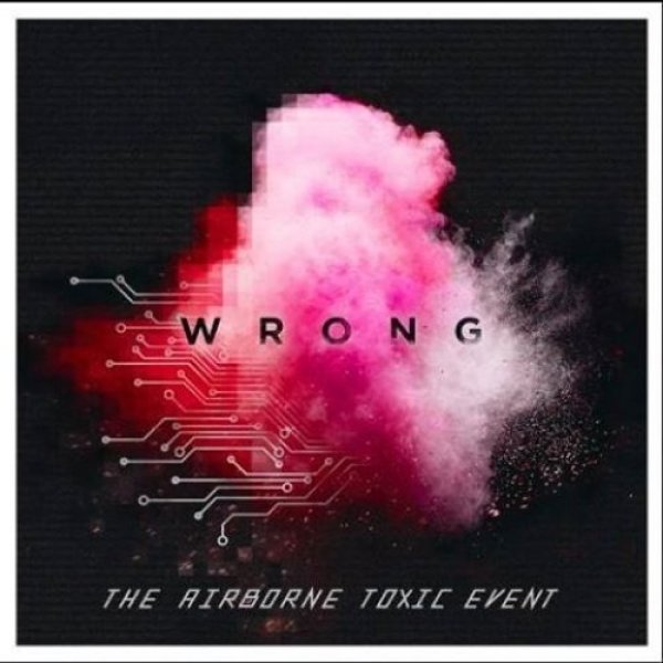 Album Wrong - The Airborne Toxic Event