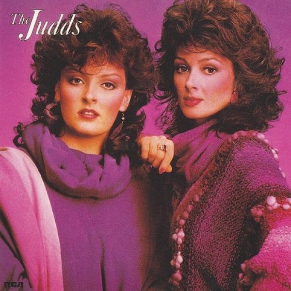 Album The Judds - Wynonna & Naomi