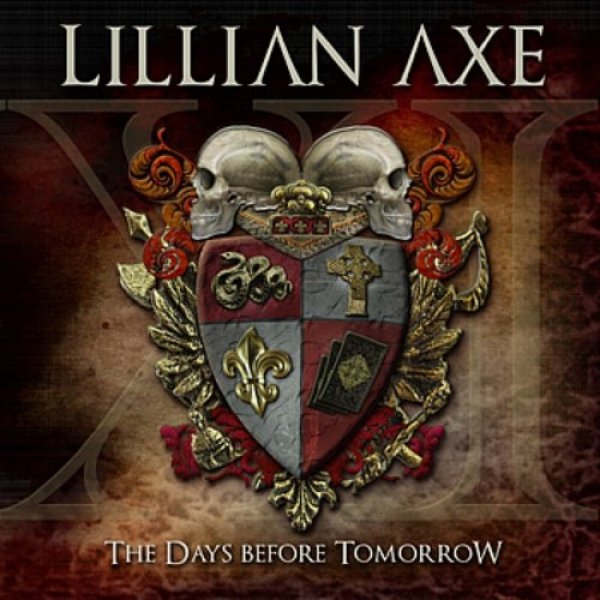 Album Lillian Axe - XI The Days Before Tomorrow
