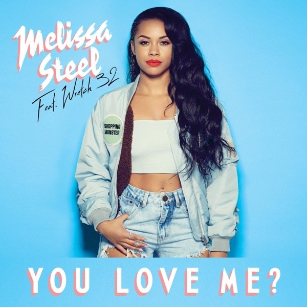 Album Melissa Steel - You Love Me