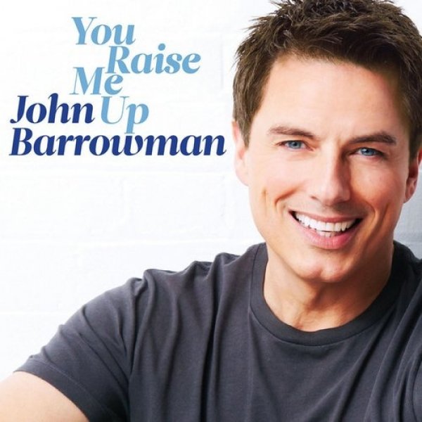 Album John Barrowman - You Raise Me Up