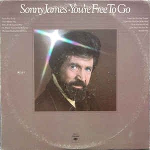 Sonny James You're Free to Go, 1977