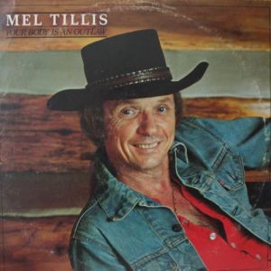 Album Mel Tillis - Your Body Is an Outlaw