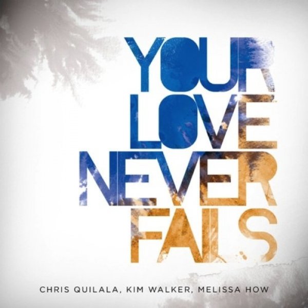 Album Jesus Culture - Your Love Never Fails