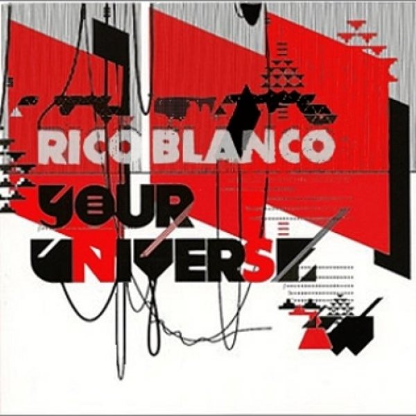 Album Rico Blanco - Your Universe