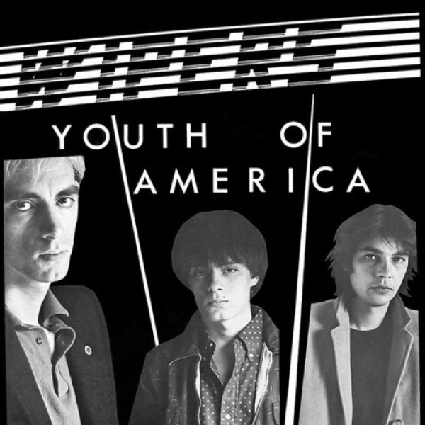 Album Wipers - Youth of America