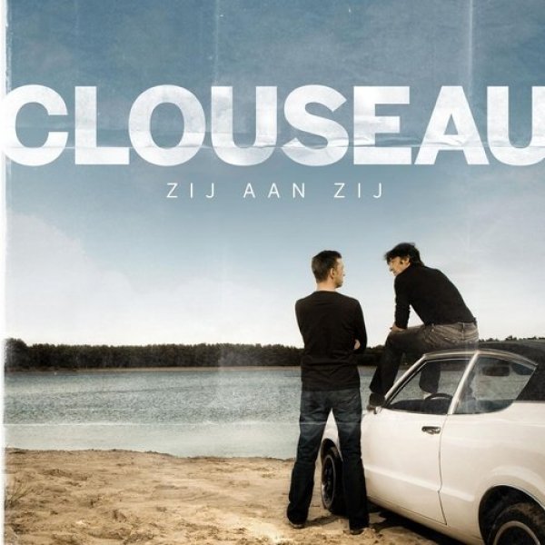 Album Clouseau - Zij Aan Zij