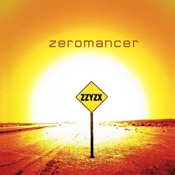 Zeromancer Zzyzx, 2003