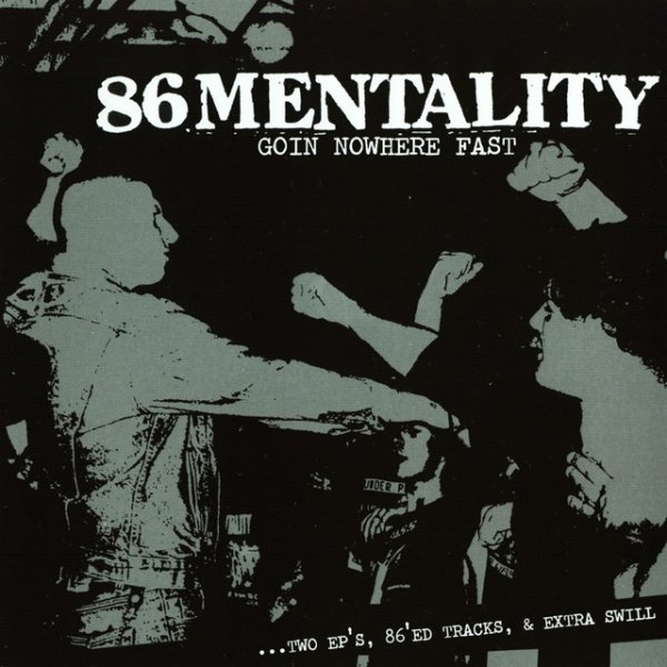 Album 86 Mentality - Goin