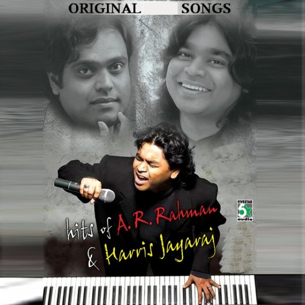 Hits of A.R.Rahman and Harris Jayaraj Album 