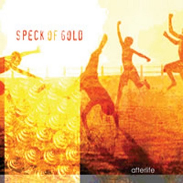 Afterlife Speck Of Gold, 2001