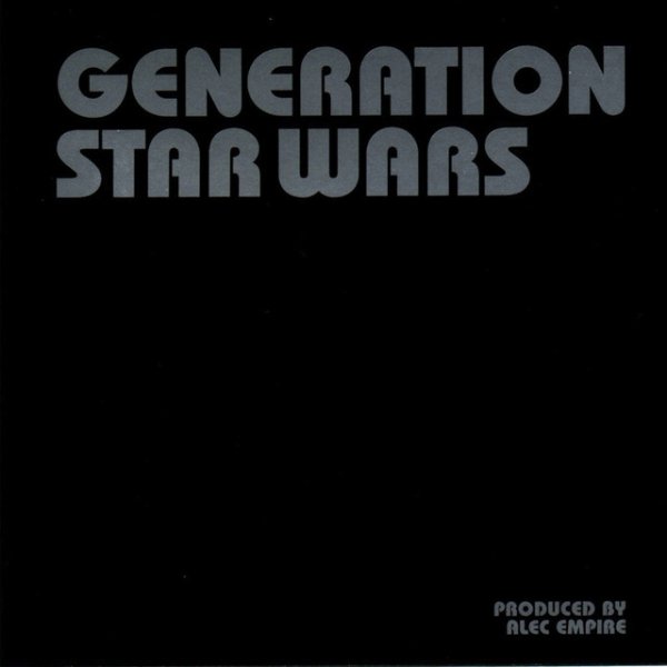 Album Alec Empire - Generation Starwars