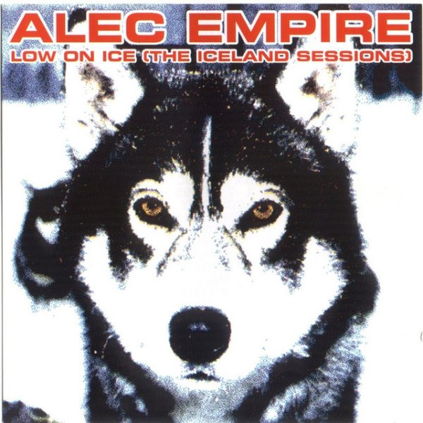 Alec Empire Low On Ice, 1995