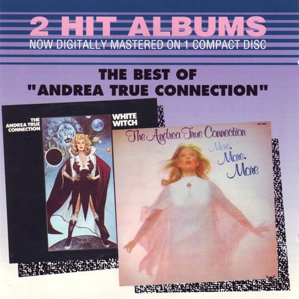 Andrea True Connection The Best Of Andrea True Connection, 1991