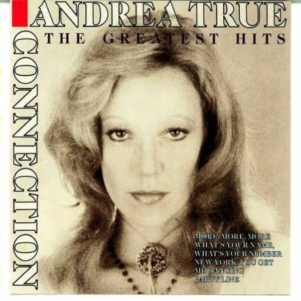 Album Andrea True Connection - The Greatest Hits