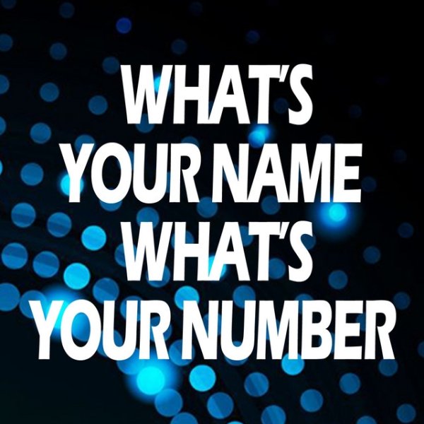 What's Your Name What's Your Number Album 