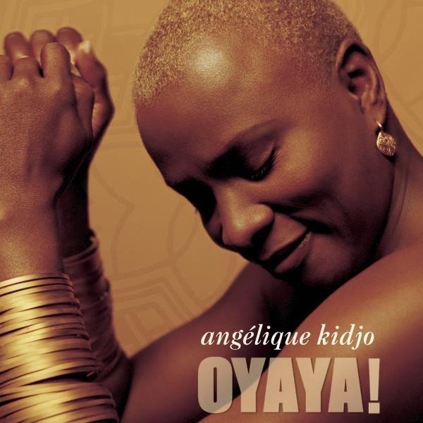 Album Angélique Kidjo - Oyaya!