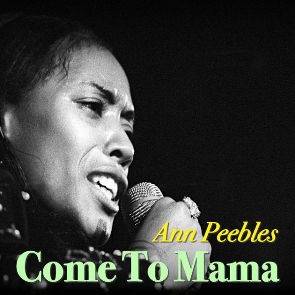 Ann Peebles Come To Mama, 2016