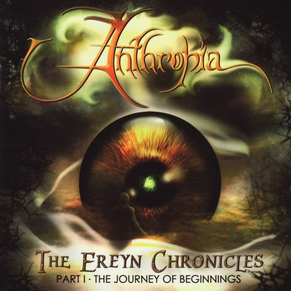 Album Anthropia - The Ereyn Chronicles Part I - The Journey Of Beginnings