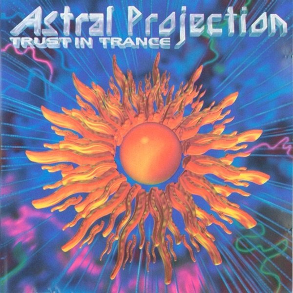 Astral Projection Trust in Trance, 1996