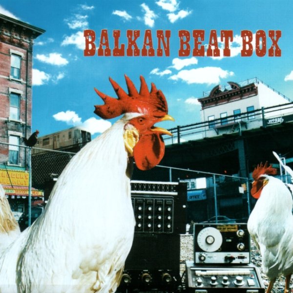 Balkan Beat Box Album 