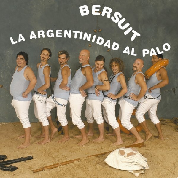 Bersuit Vergarabat La Argentinidad Al Palo, 2004