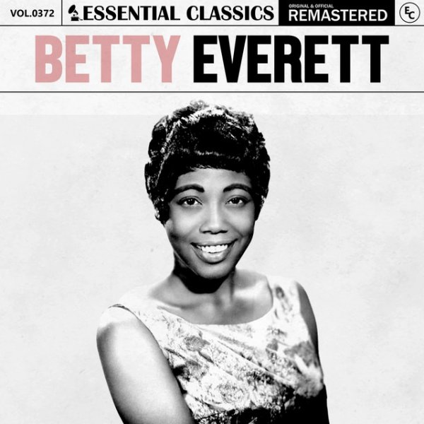 Essential Classics, Vol. 372: Betty Everett Album 