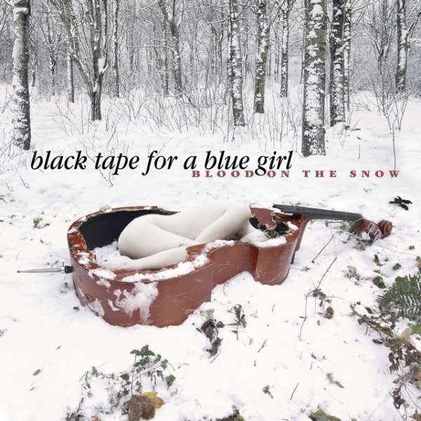 Black Tape for a Blue Girl Blood On The Snow, 2017