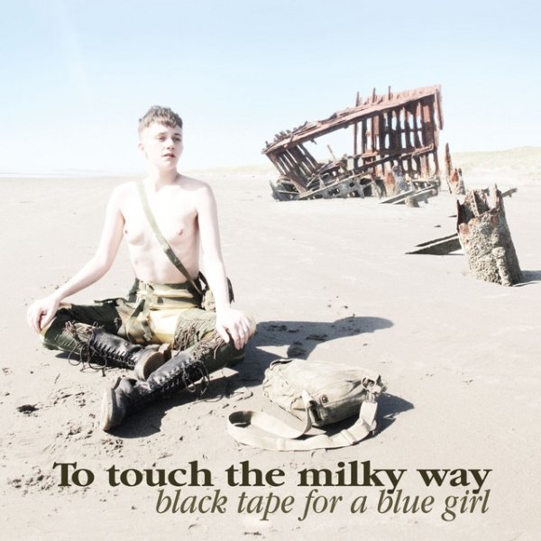 To Touch The Milky Way Album 