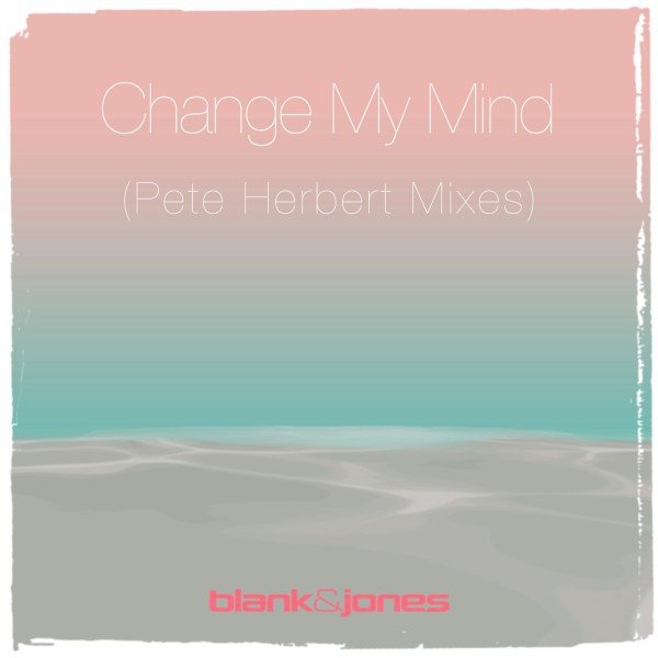 Change My Mind (Pete Herbert Mixes) - album