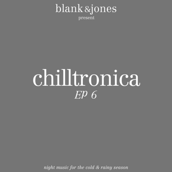 Chilltronica EP 6 Album 