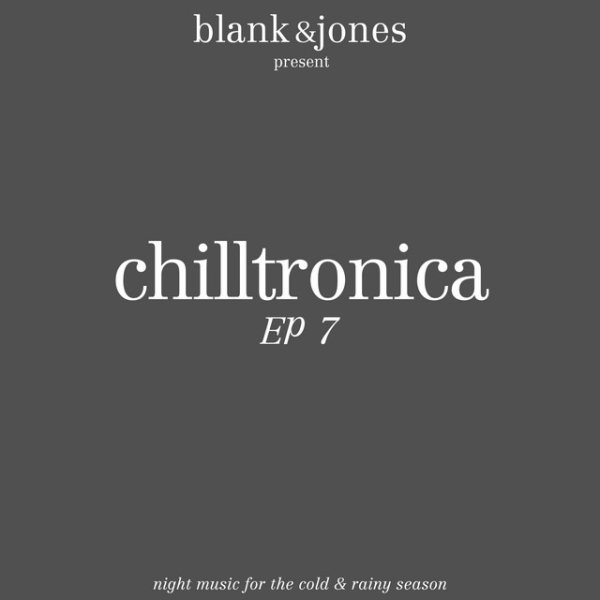 Chilltronica EP 7 - album