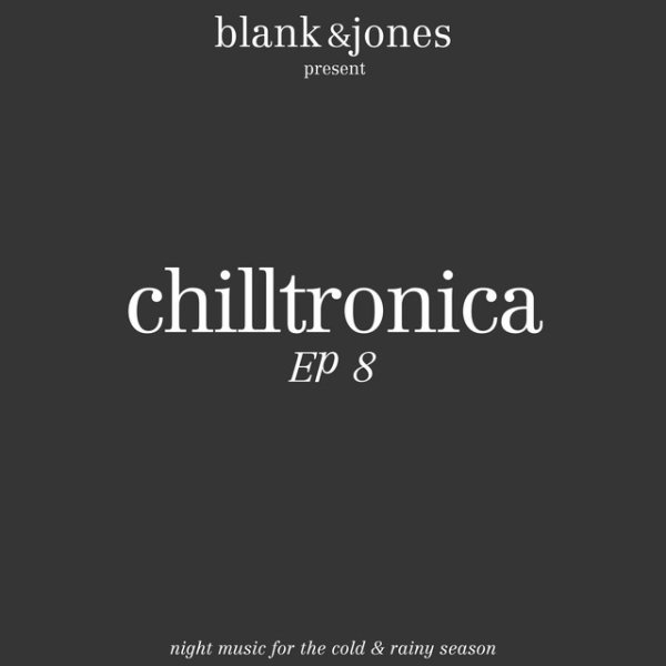 Chilltronica EP 8 - album