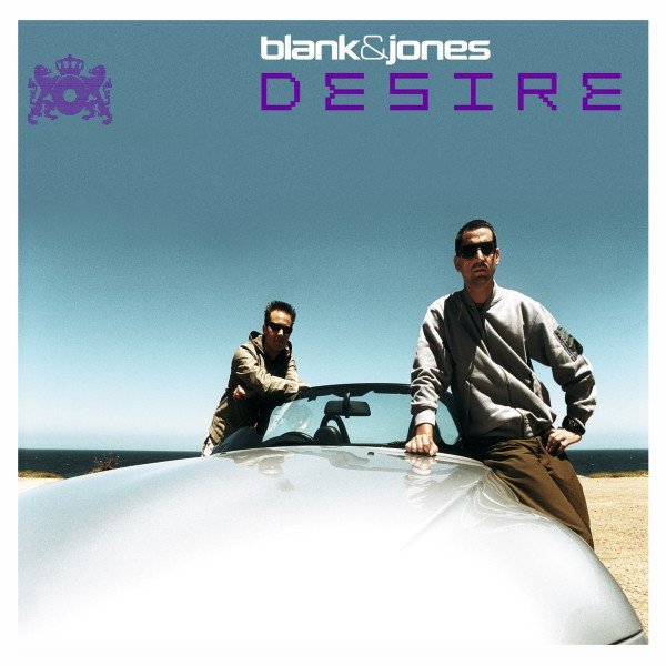 Blank & Jones Desire, 2002