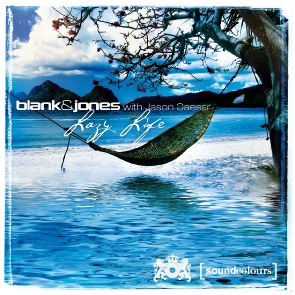 Album Blank & Jones - Lazy Life (All Mixes)