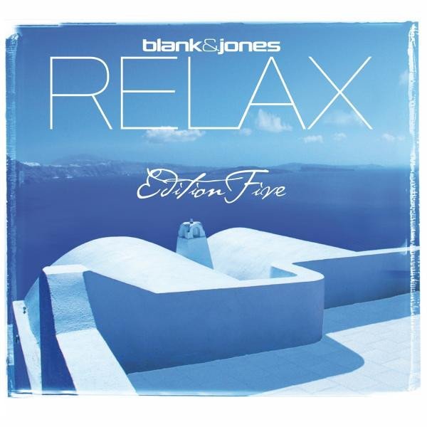 Blank & Jones Relax Edition 5, 2010