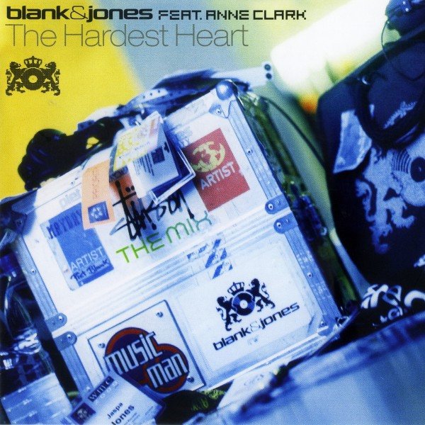 Blank & Jones The Hardest Heart, 2002