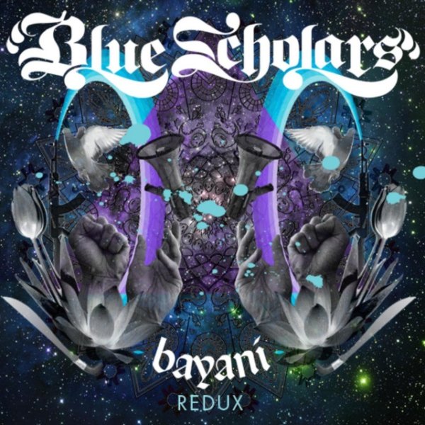 Blue Scholars Bayani Redux, 2007