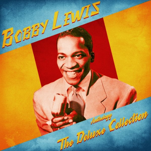 Album Bobby Lewis - Anthology: The Deluxe Collection