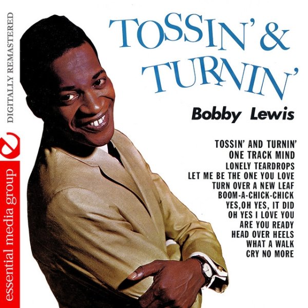 Bobby Lewis Tossin' & Turnin' (Digitally Remastered), 2009