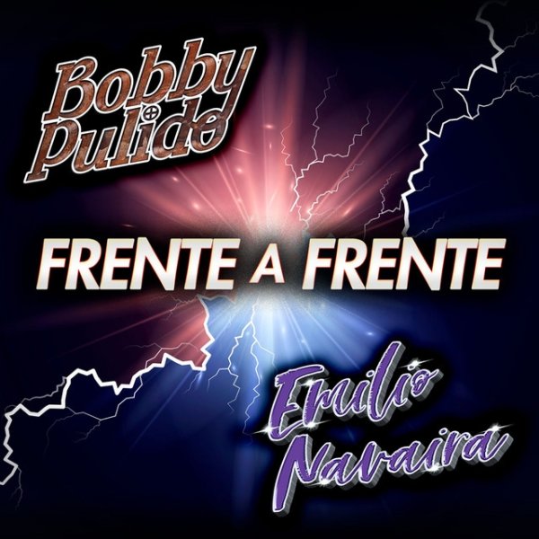 Frente A Frente Bobby Pulido - Emilio Navaira Album 